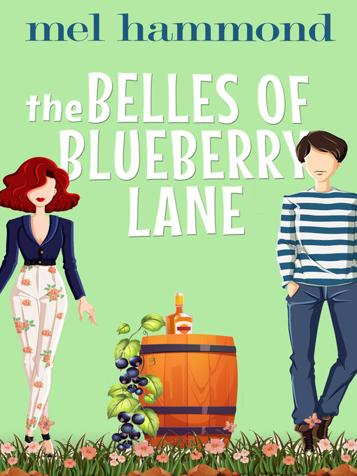 Title details for The Belles of Blueberry Lane by Mel Hammond - Available